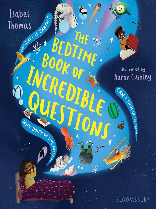 Title details for The Bedtime Book of Incredible Questions by Isabel Thomas - Wait list